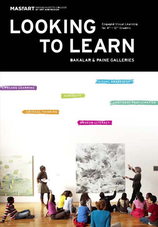 Massachusetts College of Art and Design : Looking to Learn Program
